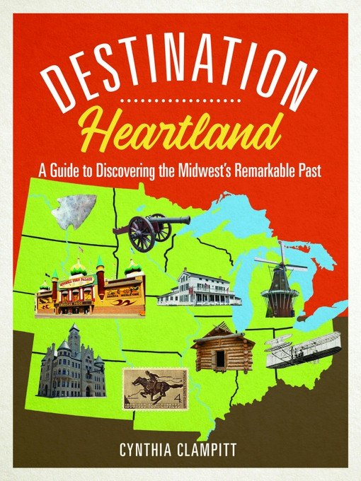 Title details for Destination Heartland by Cynthia Clampitt - Wait list